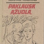 Kostas Kaukas. Paklausk ąžuolą
