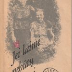 Marija Garbačiauskienė. Jei laimė nebūtų lydėjusi