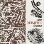 Vacys Reimeris. Artumas