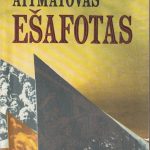 Čingizas Aitmatovas. Ešafotas