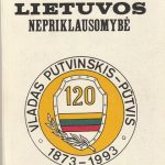 Algimantas Liekis. Šauliškumas, tautiškumas ir Lietuvos nepriklausomybė