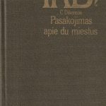 Čarlzas Dikensas. Pasakojimas apie du miestus