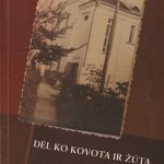 Vincas Korsakas. Dėl ko kovota ir žūta