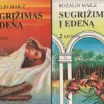 Rozalin Mailz. Sugrįžimas į Edeną (1-2 knygos)