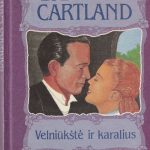 Barbara Cartland. Velniūkštė ir karalius