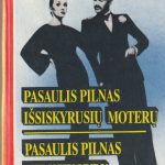Džeki Kolinz. Pasaulis pilnas išsiskyrusių moterų. Pasaulis pilnas vedusių vyrų