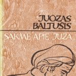 Baltušis Juozas. Sakmė apie Juzą