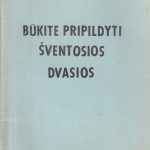 Moderzonas. E. Būkite pripildyti šventosios dvasios