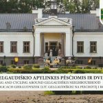 Po Gelgaudiškio apylinkes pėsčiomis ir dviračiu