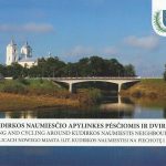 Po Kudirkos Naumiesčio apylinkes pėsčiomis ir dviračiais