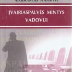 Stanaitis A. Įvairiaspalvės mintys vadovui