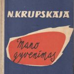 N. Krupskaja. Mano gyvenimas