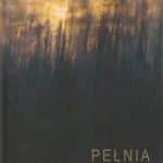 Pilnatis (fotografijos plenero albumas)