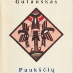 Leonardas Gutauskas. Paukščių takas
