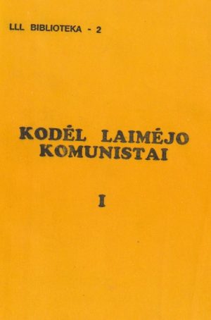 Kodėl laimėjo komunistai
