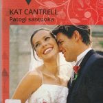 Kat Cantrell. Patogi santuoka