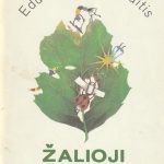 Eduardas Mieželaitis. Žalioji poliklinika