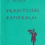 A. Bernė. Prancūziški patiekalai
