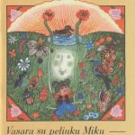 Sigitas Geda. Vasara su peliuku Miku