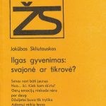 Jokūbas Skliutauskas. Ilgas gyvenimas: svajonė ar tikrovė?