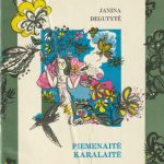 Janina Degutytė. Piemenaitė karalaitė