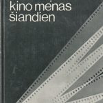 Bonifacas Gintalas. Lietuvių kino menas šiandien