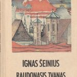Ignas Šeinius. Raudonasis tvanas
