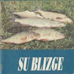 Ričardas Adamonis. Su blizge ir kabliuku