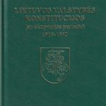 Lietuvos valstybės konstitucijos (su okupacijos periodu) 1918-1992 m.