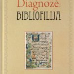 Vidmantas Staniulis. Diagnozė:bibliofilija