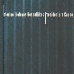 Istorinė Lietuvos Respublikos Prezidentūra Kaune