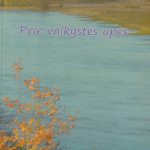 Prie vaikystės upės