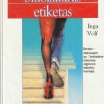 Inga Volf. Šiuolaikinis etiketas