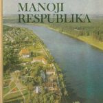 A. Barkauskas. Manoji respublika