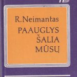 Romualdas Neimantas. Paauglys šalia mūsų