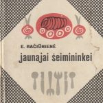 Evelina Račiūnienė. Jaunajai šeimininkei