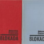 Aleksandras Čiakovskis. Blokada (5 tomai,3 knygos)
