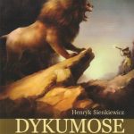 Henryk Sienkiewicz. Dykumose ir giriose