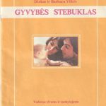 Barbara Vilkės, Džekas Vilkės. Gyvybės stebuklas