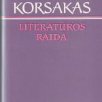 Kostas Korsakas. Literatūros raida