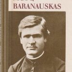 Rapolas Šaltenis. Mūsų Baranauskas