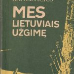 Antanas Kancevičius. Mes Lietuviais užgimę