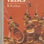 Bronius Kačkus. Medžiotojo vaišės