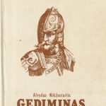 Alvydas Nikžentaitis. Gediminas