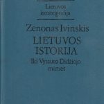 Zenonas Ivinskis. Lietuvos istorija iki Vytauto Didžiojo mirties