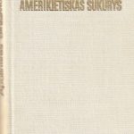 Apolinaras Sinkevičius. Amerikietiškas sūkurys