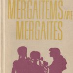 V. Kobilecka, A. Jačevskis. Mergaitėms apie mergaites