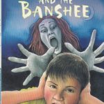 Dan Kissane. Jimmy and the Banshee