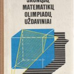 A. Grincevičius, J. Mačys. Lietuvos jaunųjų matematikų olimpiadų uždaviniai