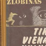 Anatolijus Zlobinas. Tik viena kulka